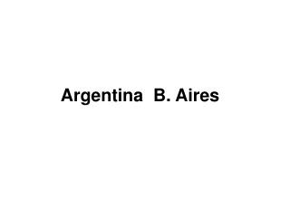 Argentina B. Aires
