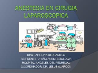 Anestesia en cirugia laparoscopica