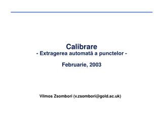 Calibrare - Extragerea automată a punctelor - Februarie, 200 3