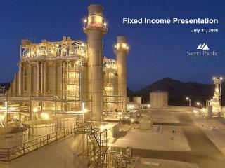 Fixed Income Presentation July 31, 2006