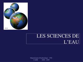 LES SCIENCES DE L’EAU