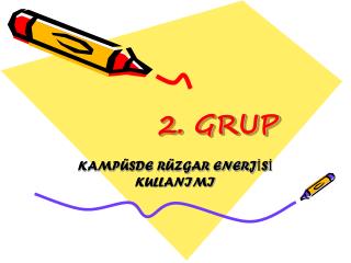 2. GRUP