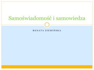 Samoświadomość i samowiedza