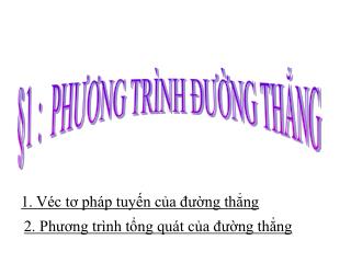 1. Véc tơ pháp tuyến của đường thẳng