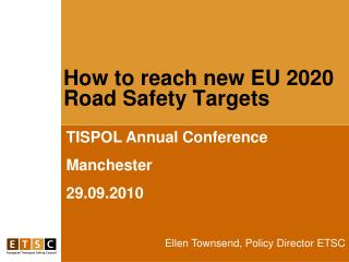 How to reach new EU 2020 Road Safety Targets