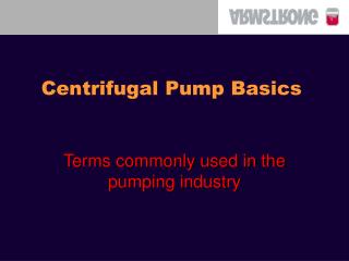 Centrifugal Pump Basics