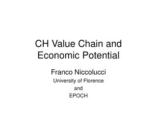 CH Value Chain and Economic Potential