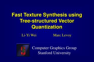 Fast Texture Synthesis using Tree-structured Vector Quantization