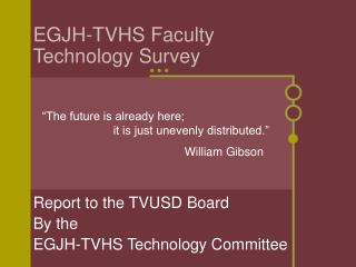 EGJH-TVHS Faculty Technology Survey