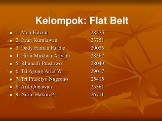Kelompok: Flat Belt
