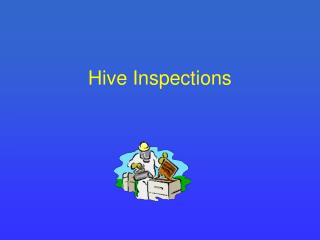 Hive Inspections