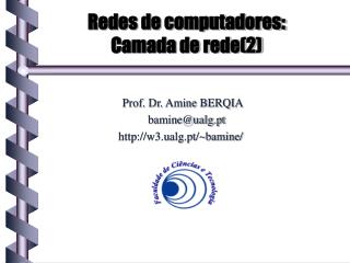 Redes de computadores: Camada de rede(2)