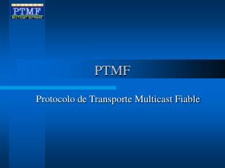 PTMF