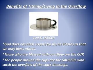 Benefits of Tithing/Living In the Overflow