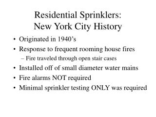 Residential Sprinklers: New York City History