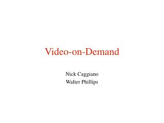 Video-on-Demand