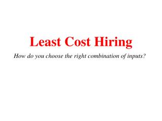 Least Cost Hiring