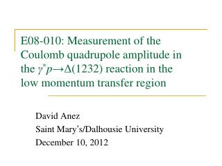 David Anez Saint Mary ’ s/Dalhousie University December 10, 2012