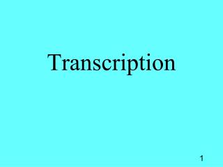 Transcription