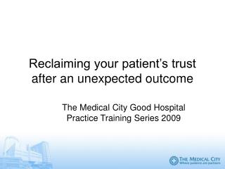 Reclaiming your patient’s trust after an unexpected outcome