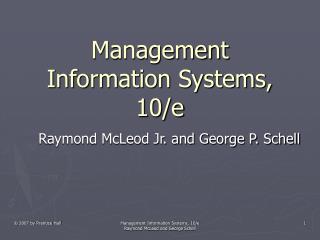 Management Information Systems, 10/e