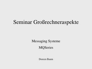 Seminar Großrechneraspekte