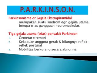 P.A.R.K.I.N.S.O.N.