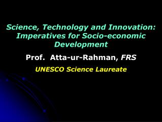 Science, Technology and Innovation: Imperatives for Socio-economic Development