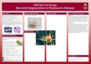 ANAT3231 Cell Biology Neuronal Degeneration in Parkinson’s Disease