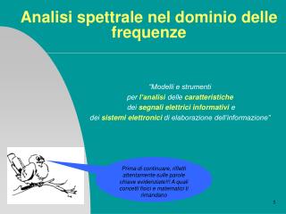 Analisi spettrale nel dominio delle frequenze