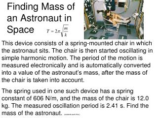 Finding Mass of an Astronaut in Space