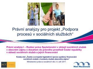 Právní analýzy pro projekt „Podpora procesů v sociálních službách“