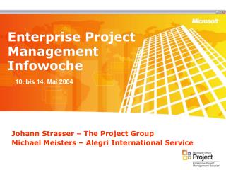 Johann Strasser – The Project Group Michael Meisters – Alegri International Service