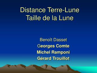 Distance Terre-Lune Taille de la Lune