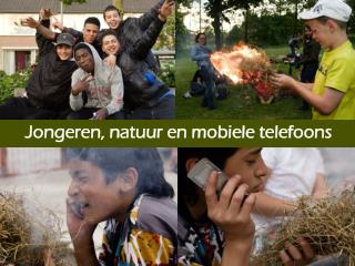 Jongeren, natuur en mobiele telefoons