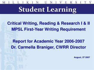 Critical Writing, Reading &amp; Research I &amp; II MPSL First-Year Writing Requirement