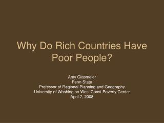 Why Do Rich Countries Have Poor People?