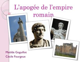 L’apogée de l’empire romain