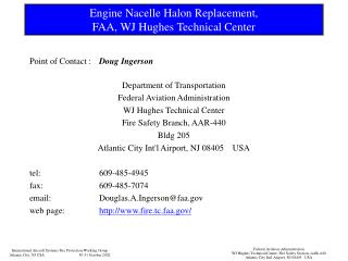 Engine Nacelle Halon Replacement, FAA, WJ Hughes Technical Center