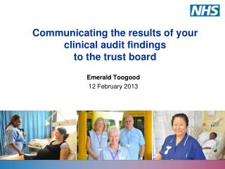 Communicating the results of your clinical audit findings to the trust board