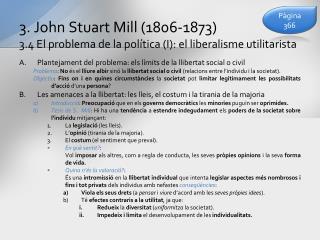 3. John Stuart Mill (1806-1873) 3.4 El problema de la política (I): el liberalisme utilitarista