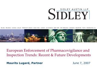 European Enforcement of Pharmacovigilance and Inspection Trends: Recent &amp; Future Developments