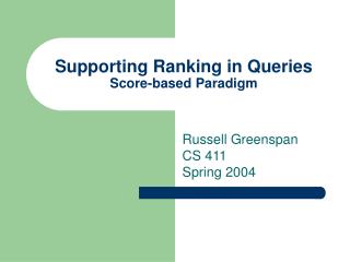Supporting Ranking in Queries Score-based Paradigm