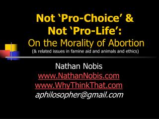 Nathan Nobis NathanNobis WhyThinkThat aphilosopher@gmail