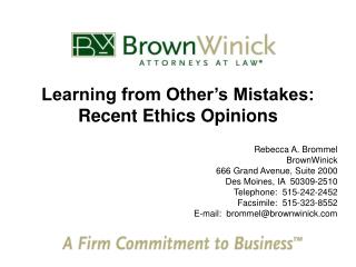 Learning from Other’s Mistakes: Recent Ethics Opinions