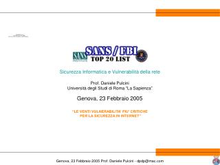 “LE VENTI VULNERABILITA’ PIU’ CRITICHE PER LA SICUREZZA IN INTERNET”