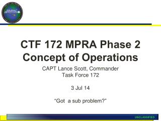 CTF 172 MPRA Phase 2 Concept of Operations