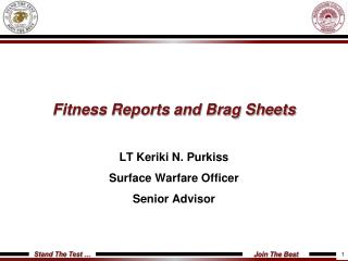 Fitness Reports and Brag Sheets