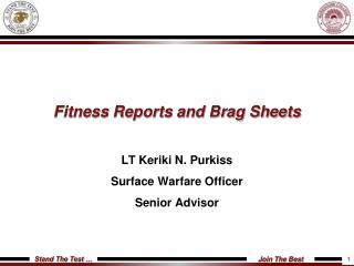 Fitness Reports and Brag Sheets