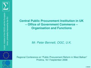 Regional Conference on “Public Procurement Reform in West Balkan&quot; Pristina, 16-17september 2008
